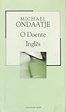 O Doente Inglês (Colecção Mil Folhas, #68)