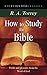 How to Study the Bible: Profit and Pleasure from the Word of God (RHP Essential Classics)