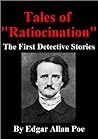 Tales of Ratiocination, The First Detective Stories