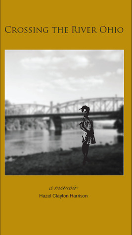 Crossing the River Ohio (Kindle Edition)