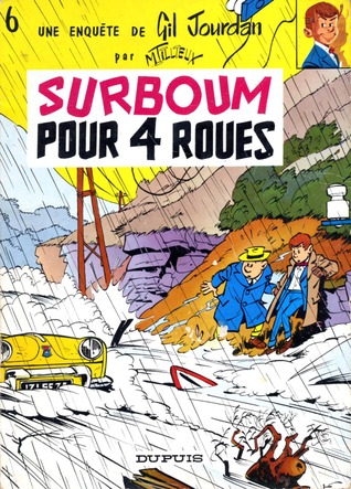 Surboum pour 4 roues (Gil Jourdan, #6)