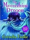 The Moonshine Dragon by Cornelia Funke