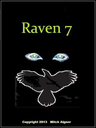 Raven 7 (Kindle Edition)