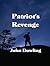 Patriot's Revenge