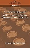 A Fool's Errand by Albion W. Tourgée