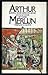 Arthur, koning voor eens en altijd, gevolgd door Het boek Mer... by T.H. White