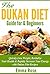 The Dukan Diet for Beginner...