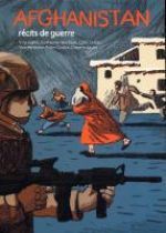 Afghanistan, récits de guerre