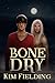 Bone Dry (Bones #3)