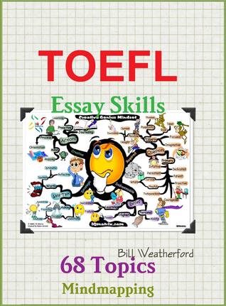 TOEFL Essay Skills – 68 Topics – MindMapping