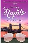 London nights by Lucy Lord