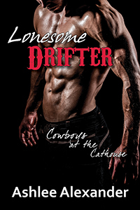Lonesome Drifter (Cowboys at the Cathouse, #2)