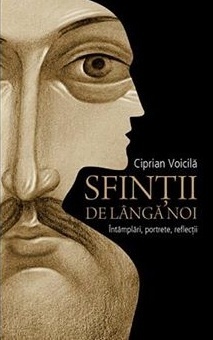 Sfinții de lângă noi