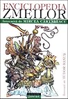 Enciclopedia zmeilor by Mircea Cărtărescu