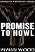 Promise To Howl