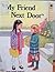 My friend next door by Leone Castell Anderson