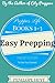 The Prepper Life Book Bundle: Easy Prepping Books 1-3