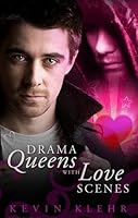Drama Queens With Love Scenes