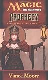 Prophecy by Vance Moore