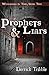 Prophets & Liars (Wanderers in Time, Book 2)