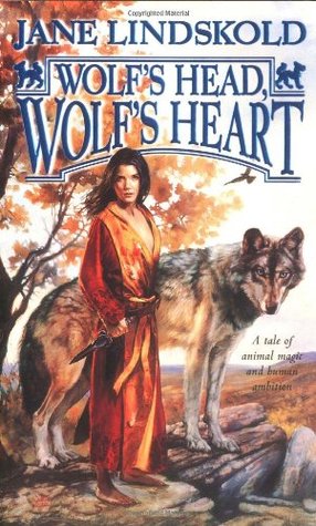 Wolf's Head, Wolf's Heart (Firekeeper Saga, #2)