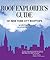 Roof Explorer's Guide: 101 New York City Rooftops