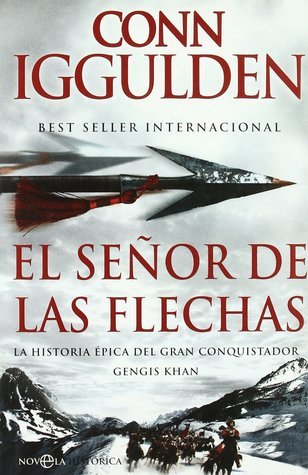 Portada de El señor de las flechas, de Conn Iggulden