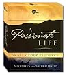 A Passionate Life Small Group Resource Kit