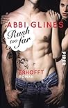 Rush too Far - Erhofft by Abbi Glines