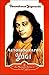 Autobiography of a Yogi [Annotated] by Paramahansa Yogananda