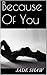 Because Of You (The Love Trilogy, #1)