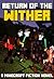 Minecraft: The Return of the Wither: A Minecraft Fiction Novel