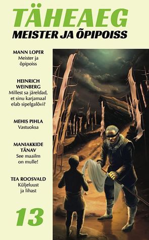 Täheaeg 13: Meister ja õpipoiss (Paperback)