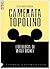 Camerata Topolino. L'ideologia di Walt Disney by Alessandro Barbera