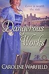 Dangerous Works