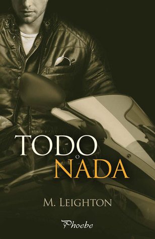 Todo o nada (Bad Boys, #2)