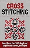 Cross Stitch: Lea...
