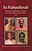 Śrī Prabandhāvalī: Kokoelma esseitä Gauḍīya Vaiṣṇava pyhimysten elämästä ja opetuksista 1.osa
