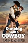 Dancing With A Cowboy
