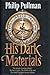 HIS DARK MATERIALS COMPLETE TRILOGY by Philip Pullman HIS DARK MATERIALS COMPLETE TRILOGY by Philip Pullman