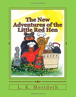 The New Adventures of the Little Red Hen