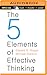 Five Elements of Effective Thinking, The