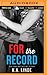 For the Record (Record, #3)
