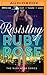 Resisting Ruby Rose (Ruby Rose #2)
