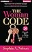 The Woman Code: 20 Powerful Keys to Unlock Your Life