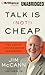Talk Is (Not!) Cheap: The Art of Conversation Leadership