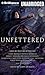 Unfettered (Unfettered #1)