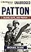 Patton: Blood, Guts, and Prayer