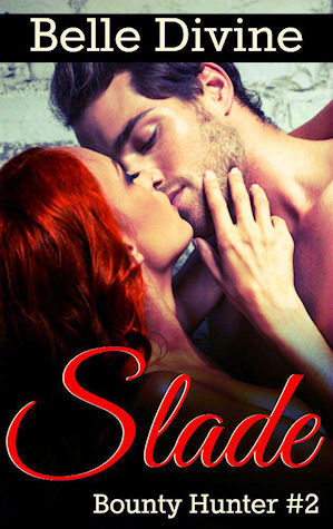 Slade (Bounty Hunter, #2)