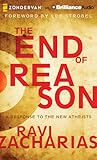 The End of Reason by Ravi Zacharias